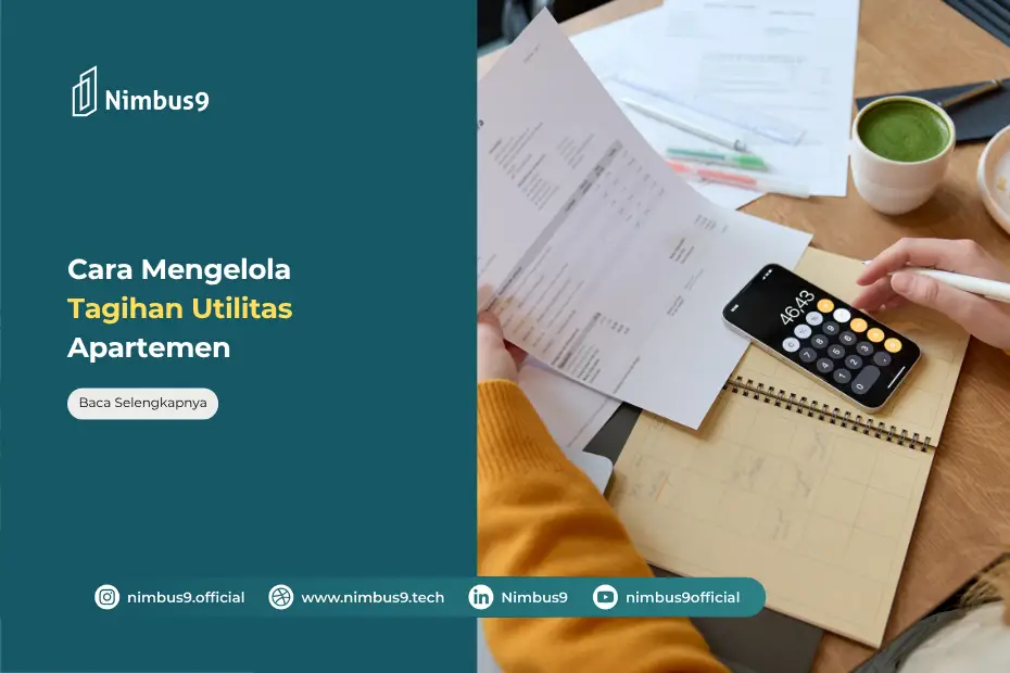 Cara Efektif untuk Mengelola Tagihan Utilitas Apartemen dengan Aplikasi Nimbus9