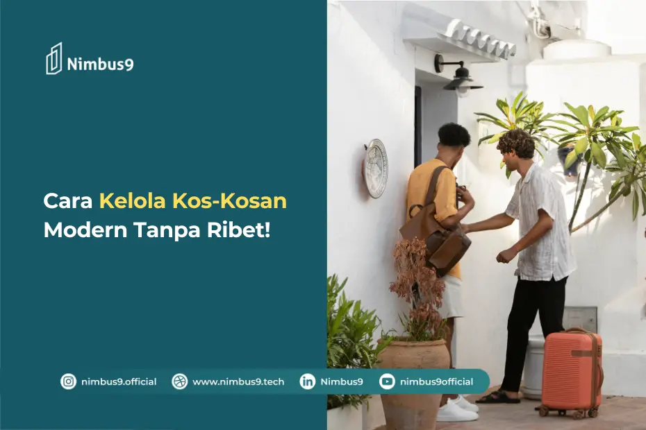 Cara Sukses Mengelola Bisnis Kos Kosan di Era Modern