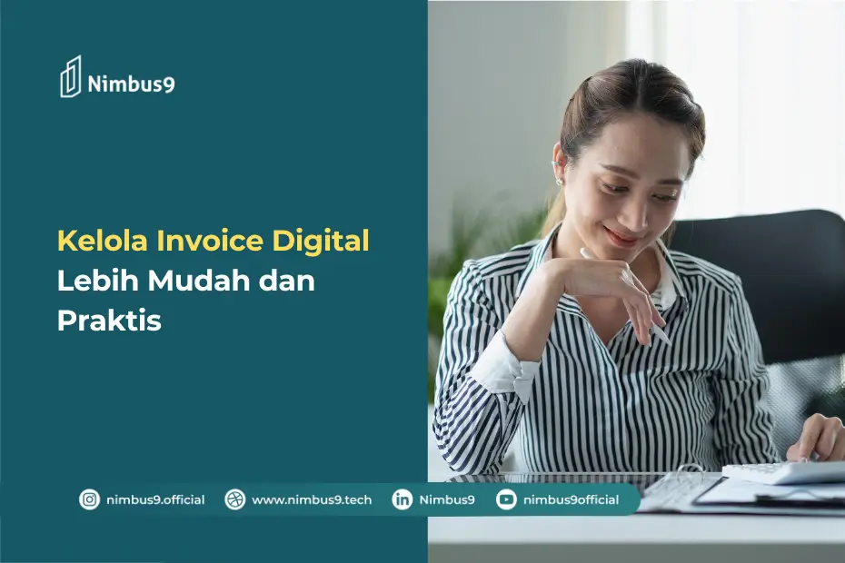 Kelola Invoice Digital Lebih Mudah dan Praktis