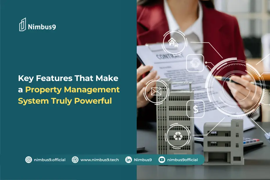 Key Features That Make a Property Management System Truly Powerful