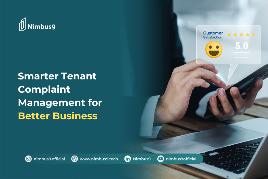 Benefits of tenant complaint management for property businesses
