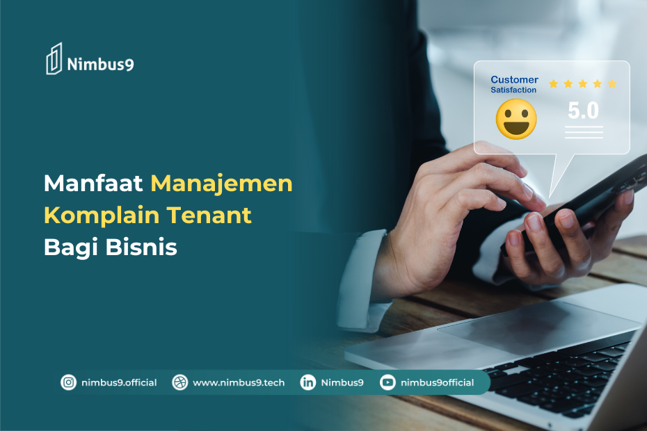 Manfaat Manajemen Komplain Tenant Bagi Bisnis