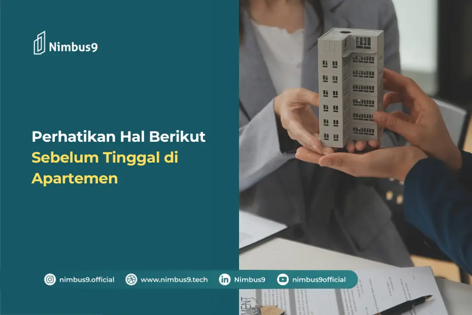 Perhatikan Hal Berikut Sebelum Tinggal di Apartemen