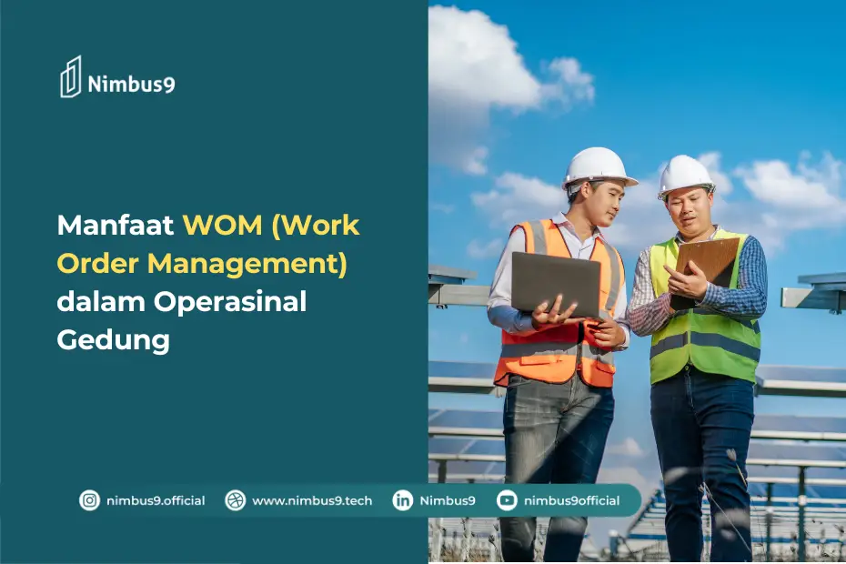 Work Order Management dalam Pemeliharaan dan Perawatan Gedung