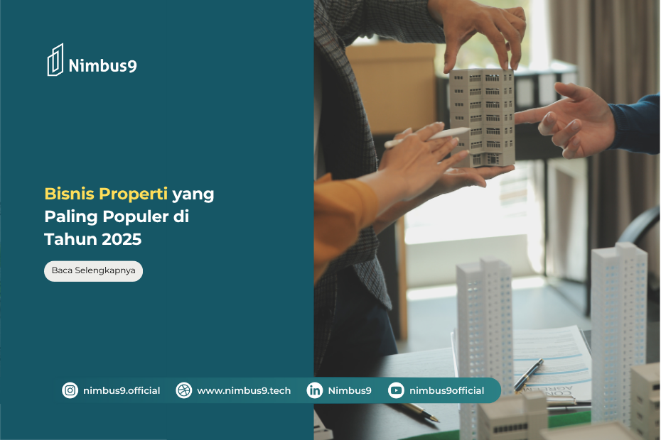 5 Bisnis Properti yang Paling Populer di Tahun 2025, Apa Saja