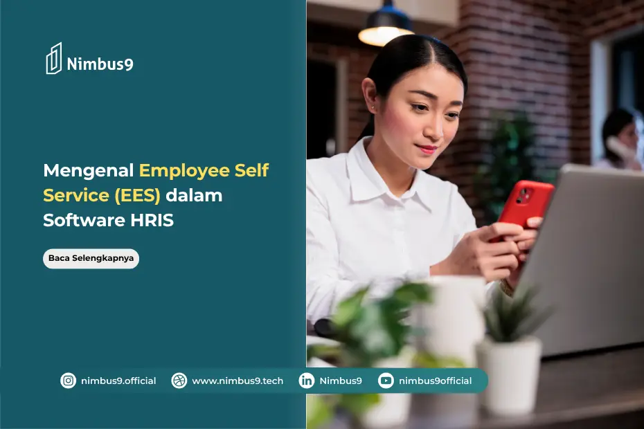 Apa itu Employee Self Service, Fungsi dan Manfaatnya