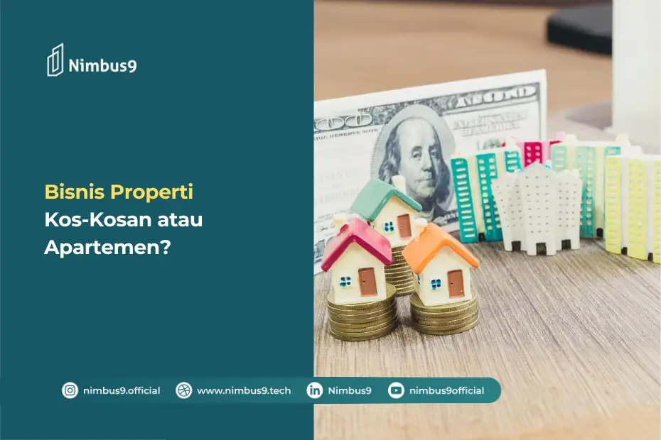 Bisnis Properti Kos-Kosan atau Apartemen