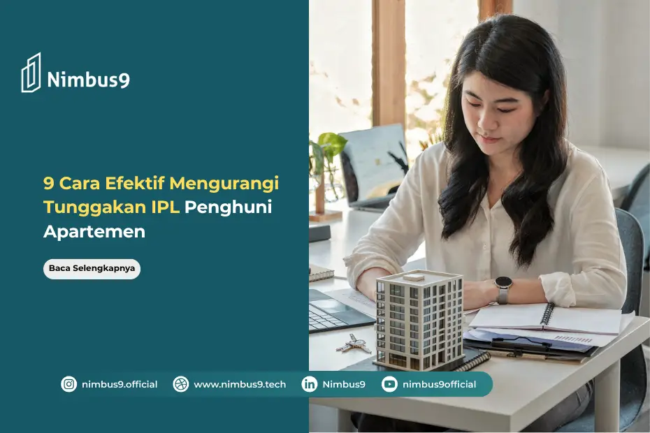 Cara Efektif Mengurangi Tunggakan IPL Penghuni Apartemen