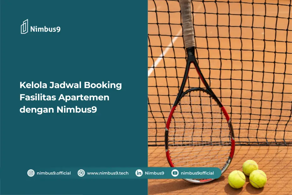 Cara Praktis Kelola Jadwal Booking Fasilitas Apartemen dengan Nimbus9