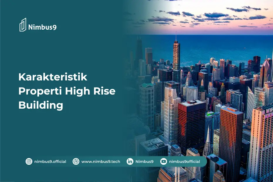 Karakteristik Properti High Rise Building
