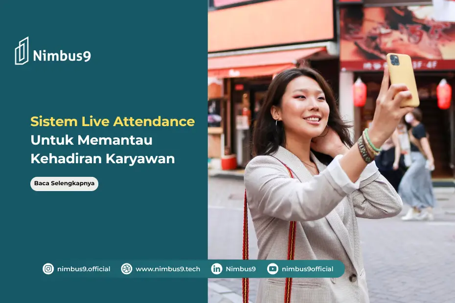 Live Attendance Cara Praktis Pantau Kehadiran Karyawan Secara Real-Time