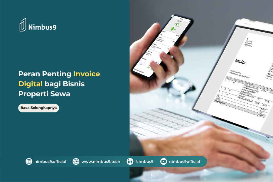 Manfaat Menggunakan Invoice Digital bagi Bisnis Properti Sewa
