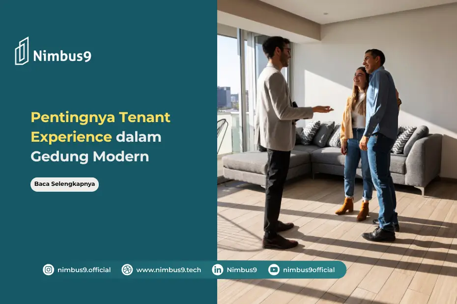 Mengapa Tenant Experience Menjadi Fokus Utama di Gedung Modern
