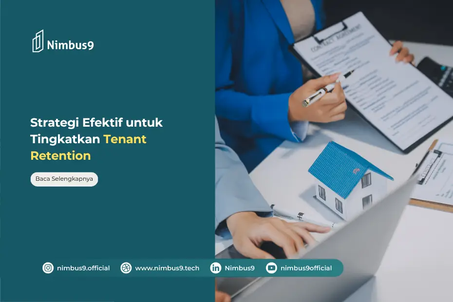 Pahami Tenant Retention dan Strategi Efektif Pengelola Properti untuk Meningkatkannya