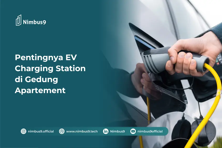 Pentingnya EV Charging Station di Gedung Apartement