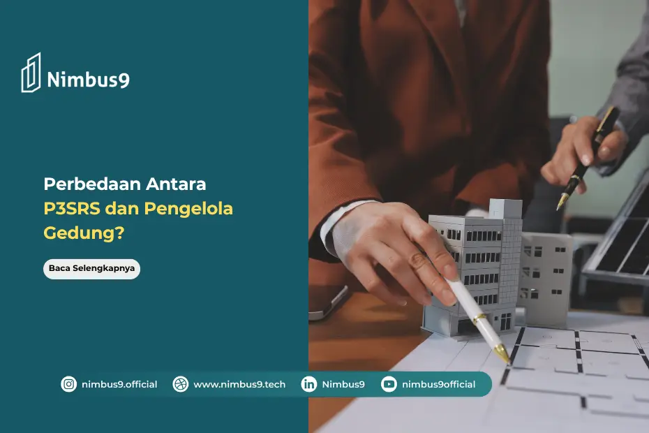 Perbedaan P3SRS dan Pengelola Gedung