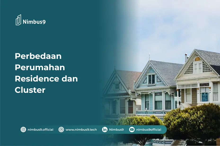 Perbedaan Perumahan Residence dan Cluster