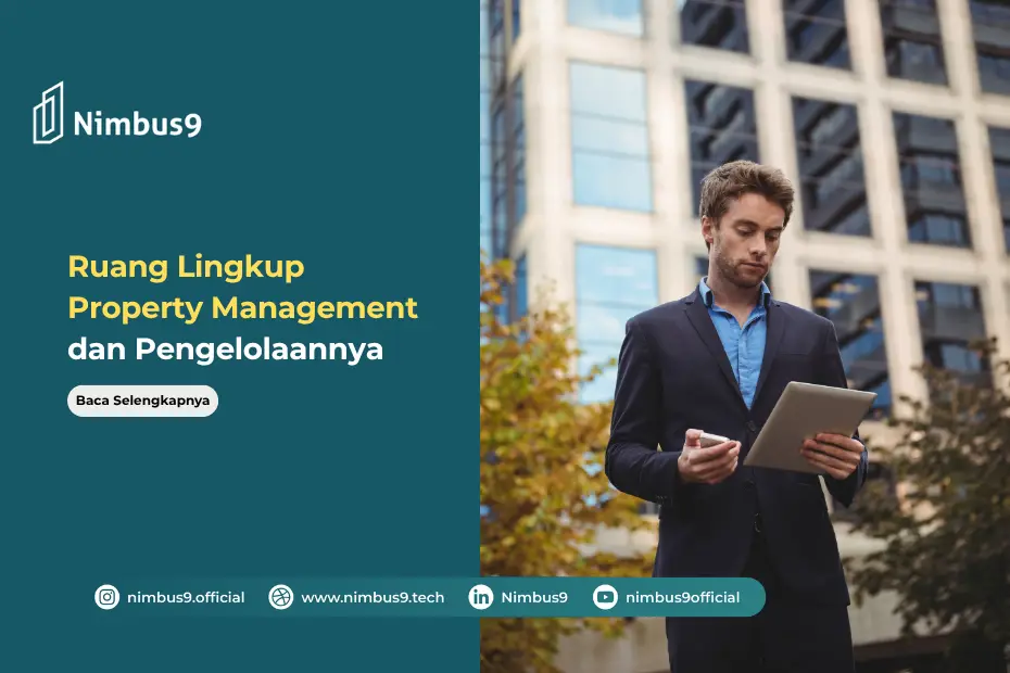 Ruang Lingkup Property Management dan Pengelolaannya