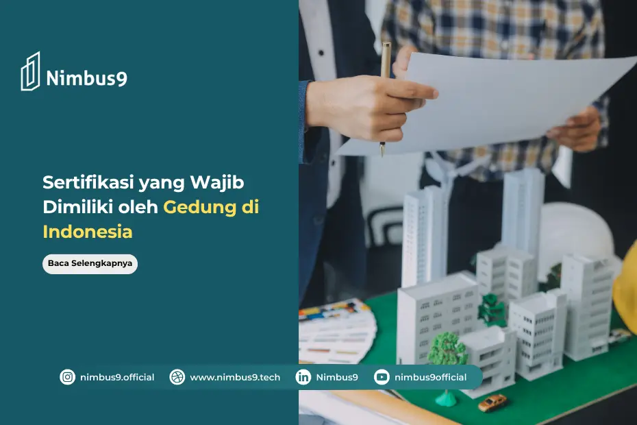 Sertifikasi yang Wajib Dimiliki oleh Gedung di Indonesia