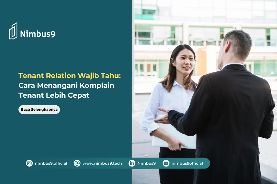 Tenant Relation Wajib Tahu Cara Menangani Komplain Tenant Lebih Cepat