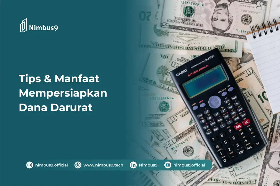 Tips & Manfaat Mempersiapkan Dana Darurat