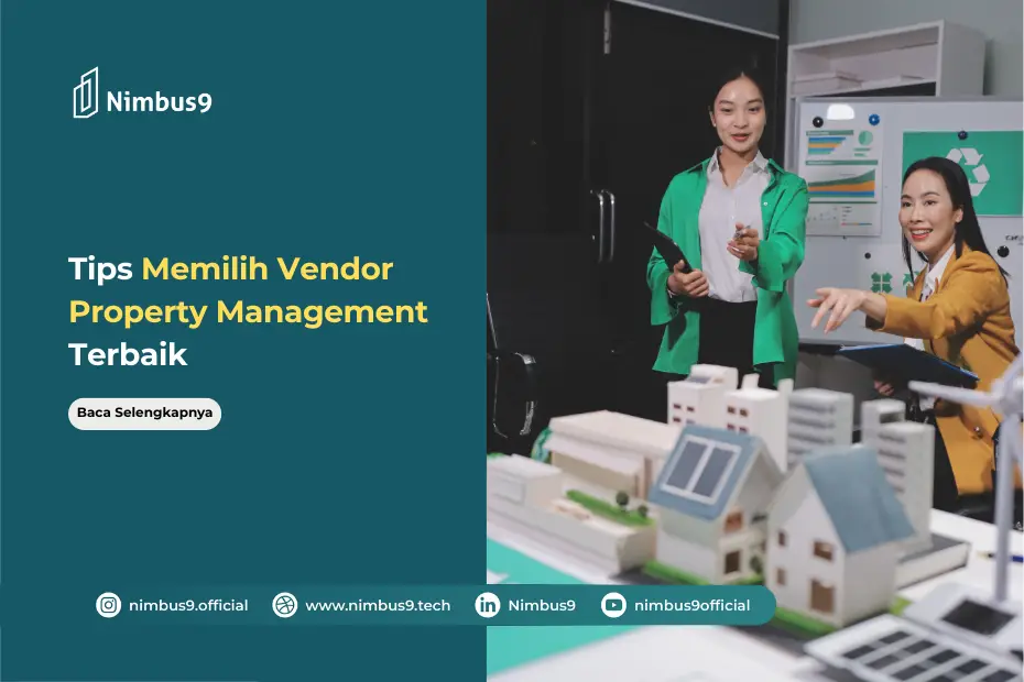 Tips Memilih Vendor Property Management Terbaik untuk Mengelola Gedung Anda