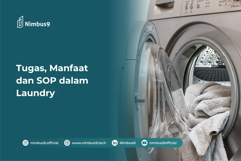 Tugas, Manfaat dan SOP dalam Laundry
