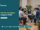 Hak dan Kewajiban Anggota P3SRS Apa Saja yang Perlu Diketahui