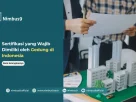 Sertifikasi yang Wajib Dimiliki oleh Gedung di Indonesia